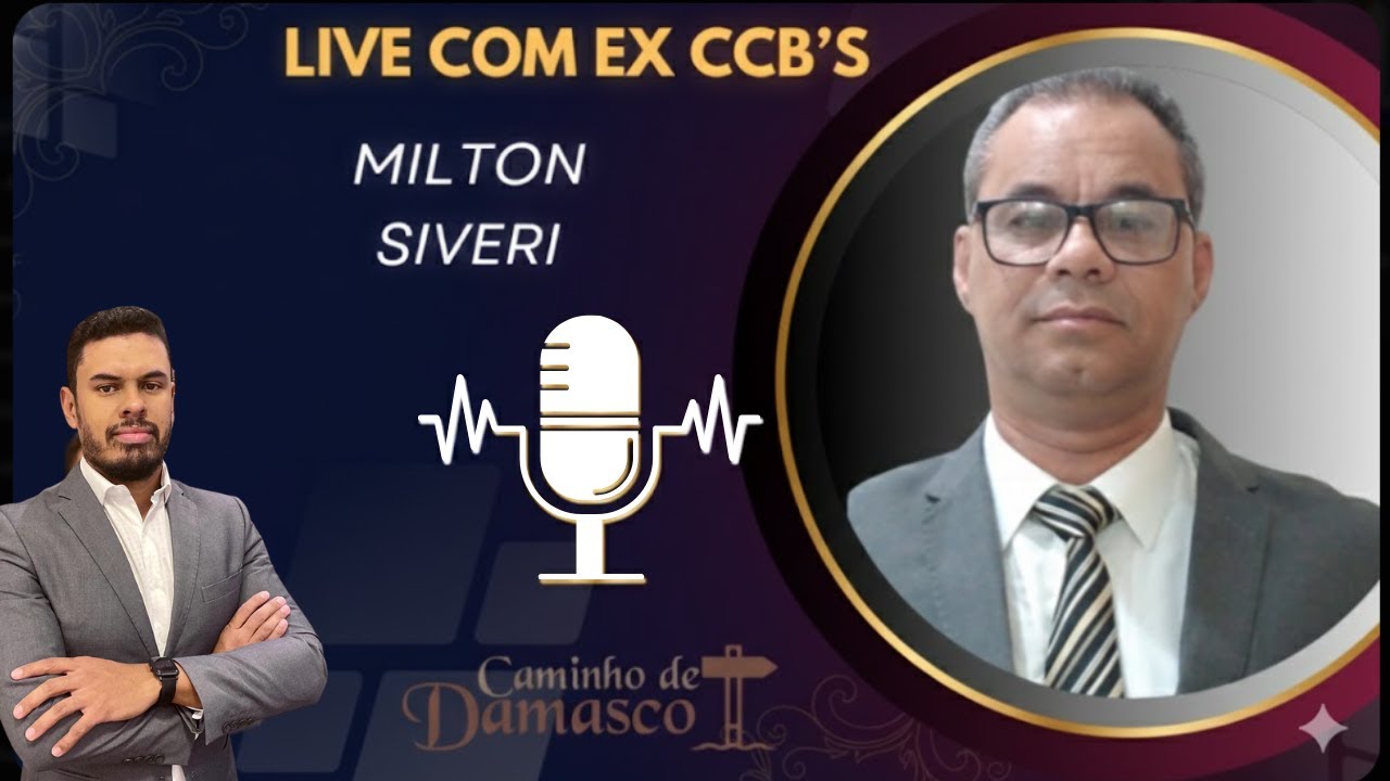Live com Ex CCB's: Milton Siveri - ex cooperado e encarregado regional da CCB