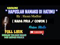 [HAPUSLAH NAMAKU DIHATIMU ] || NADA COWOK/PRIA || VERSI DANGDUT ORIGINAL