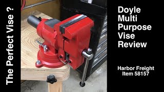 Doyle Multi-Purpose Bench Vise Review Harbor Freight