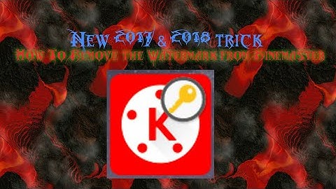 How To Remove Watermark From Kinemaster In Hindi 2018/2019 without root