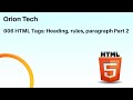 006 HTML Tags, Heading, break rule, paragraph part 2