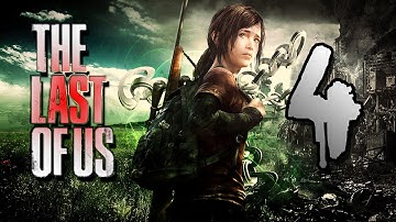The Last of Us (PS3) -~- Gameplay Walkthrough / Playthrough Part 4 -~-