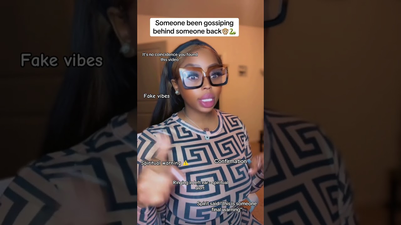 Someone been gossiping behind someone back..Spirit said this is your final warning ‼️