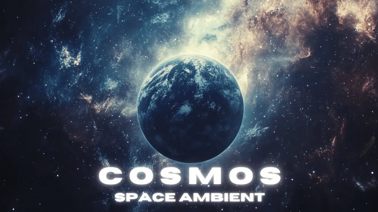 Exploring the Mysteries of Space with Ambient Cosmos Music - YouTube