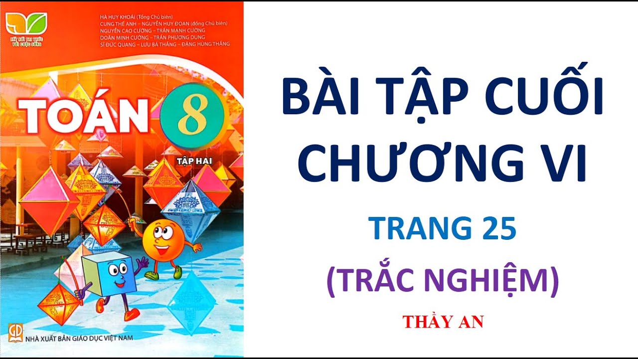 TOÁN LỚP 8   Tập 2   Kết Nối Tri Thức BÀI TẬP CUỐI CHƯƠNG 6 Trang 25 TRẮC NGHIỆM
