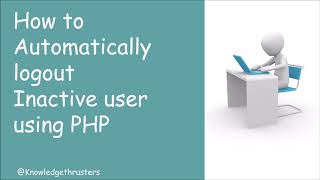 How To Automatically Logout Inactive User using PHP | Meta Tag | PHP Session using Ajax