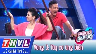 THVL | Hoán đổi cặp đôi - Tập 7 | Vòng 3: Tùy cơ ứng biến - Khánh Ngọc, T.Cương, Thanh Duy, Kha Ly