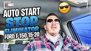 Auto start stop eliminator Ford F-150 15-20