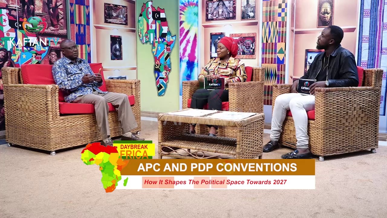 DAYBREAK AFRICA:  APC and PDP Conventions; How It Shapes The Political Space Towards 2027.