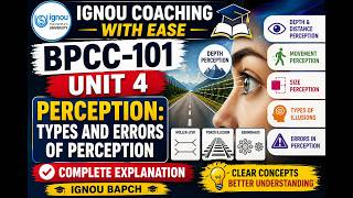 BAPCH # BPCC-101 # BLOCK 2 # UNIT 4 # Perception: Types & Errors of Perception # Part 2 # Simple ...