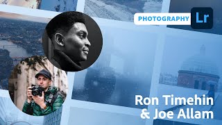 Photography with Ron Timehin and Joe Allam | Adobe Live