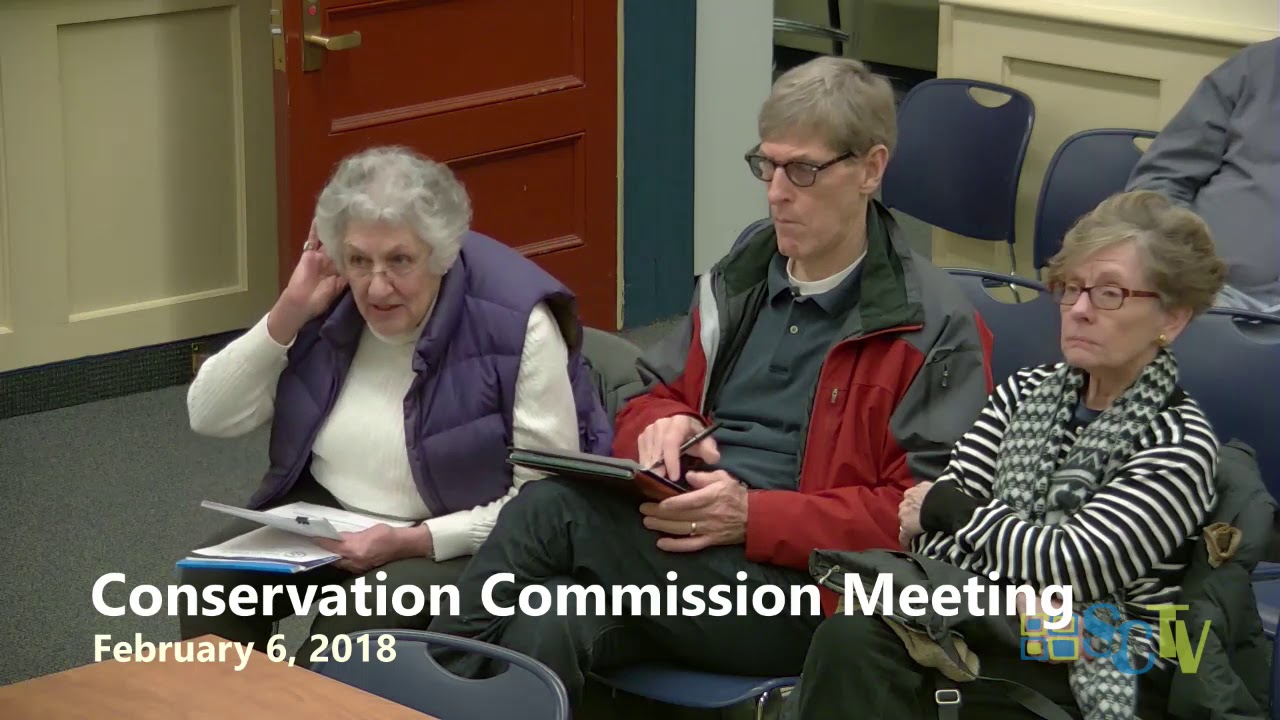 Conservation Commission Meeting February 6, 2018 YouTube
