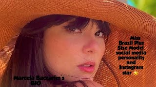 TOP CURVY PLUS-SIZE MODEL: Marcela Baccarim's - BIO,CAREER, FACTS AND NETWORTH.