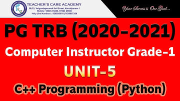 PG TRB (2020-2021) : CS : UNIT- 5 C++ Programming (Python)