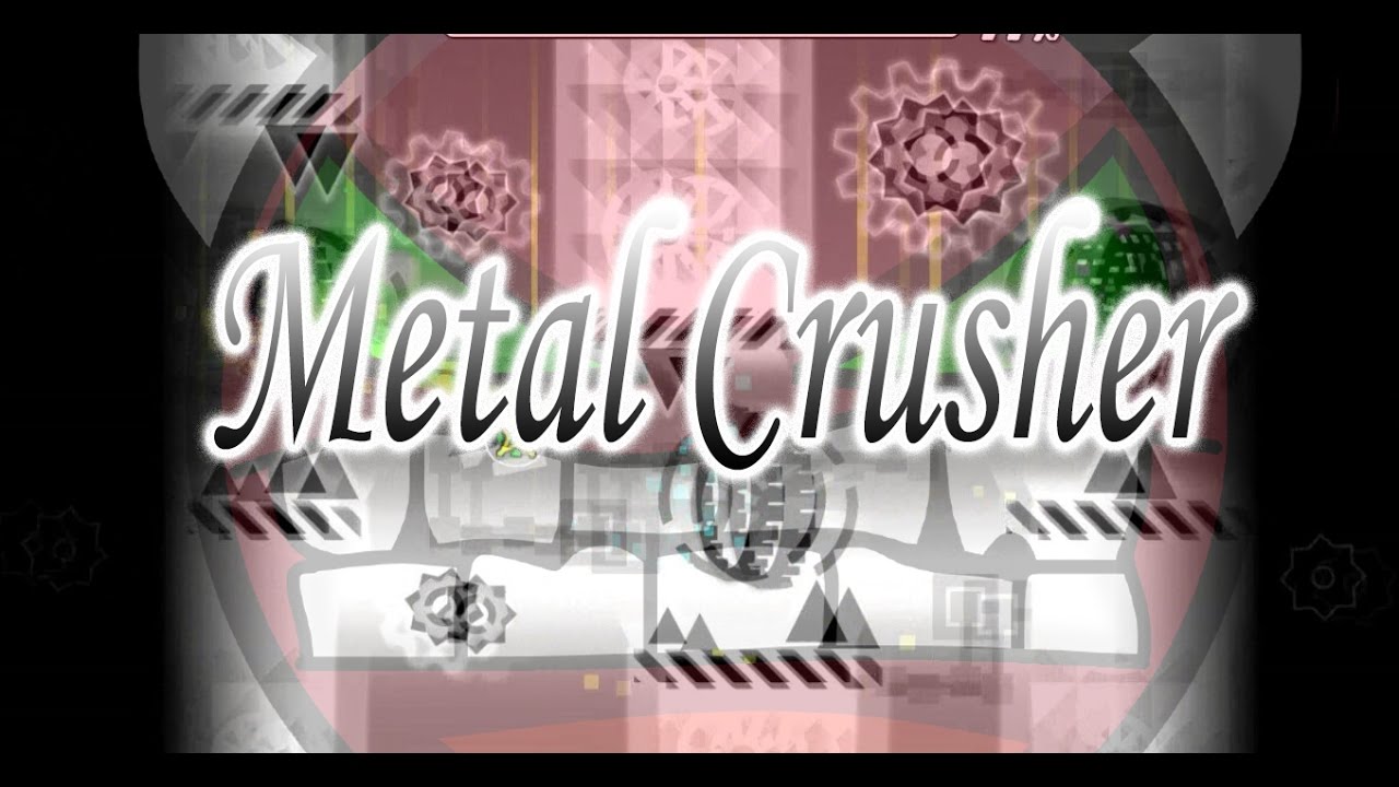 "Metal Crusher" by 6Jose9 [DEMON] | Geometry Dash 2.0 | Dolphy