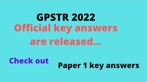 Gpstr 2022_ Official key answers # paper1