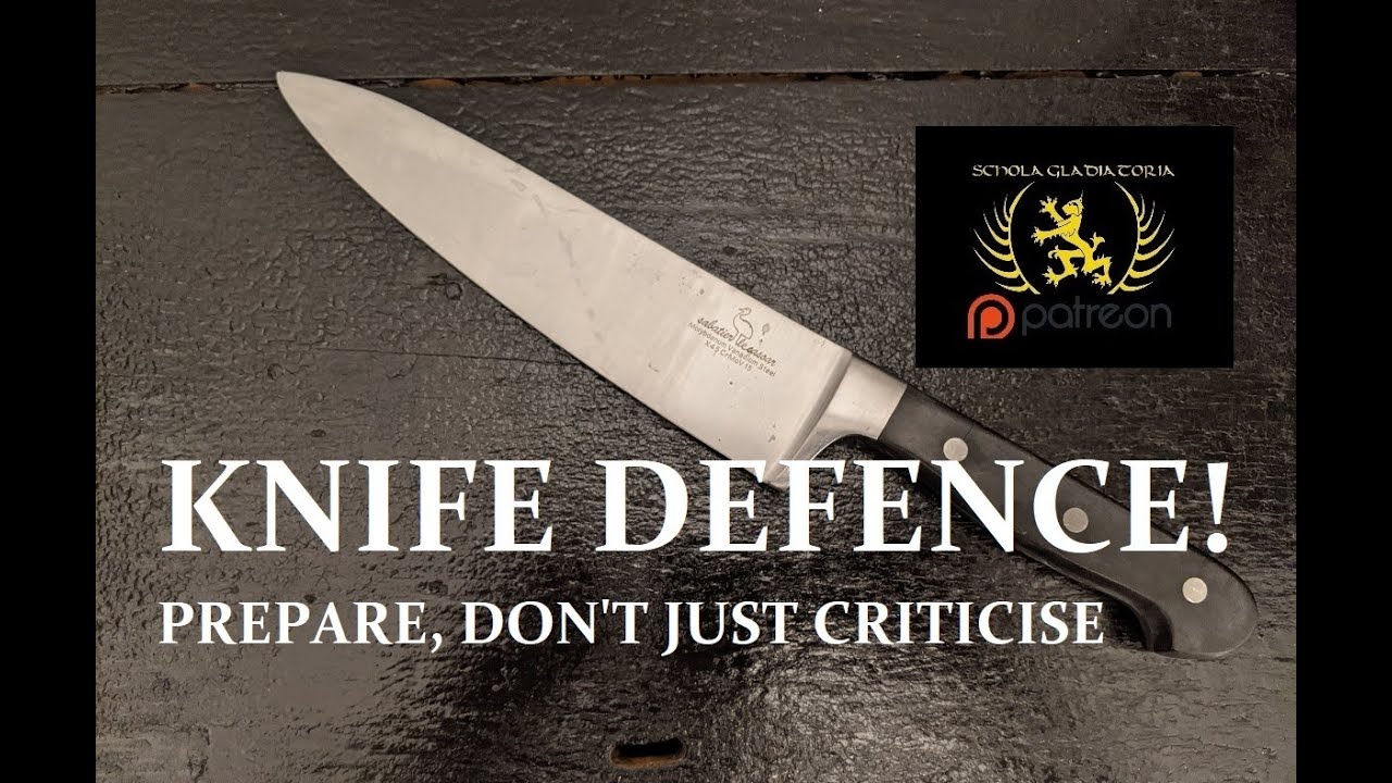 KNIFE DEFENCE in Martial Arts Prepare, don't just Criticise or GIVE UP