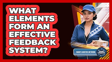 What Elements Form An Effective Feedback System?