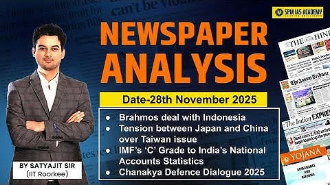 Newspaper Analysis for UPSC and APSC | 28th November 2025 | APSC and UPSC Exam Preparation | SPM IAS