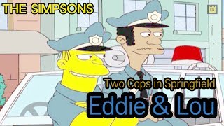 Two Cops in Springfield - Eddie&Lou
