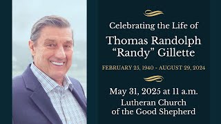 Celebration of Life for Randy Gillette,  Saturday, May 31, 2025 at 11am