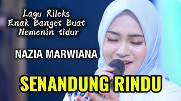 NAZIA MARWIANA ft Ageng Music - [SENANDUNG REMBULAN]