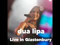 Dua Lipa Houdini Live In Glastonbury Dua Lipa Houdini Live In Glastonbury