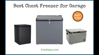 Best Chest Freezer for Garage Buyers Guide