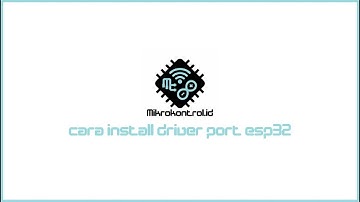 cara install driver port esp32 pada arduino ide #mikrokontrol #arduino #esp8266 #esp32 #iot