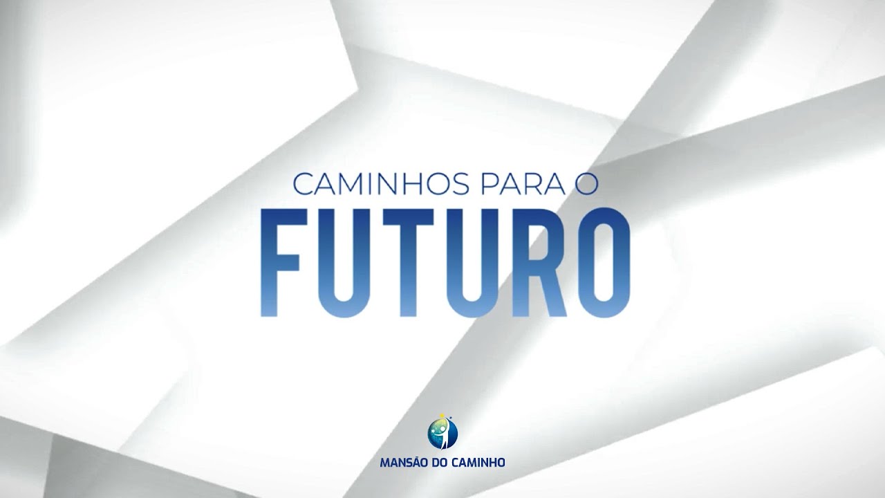 Documentário: Caminhos para o Futuro