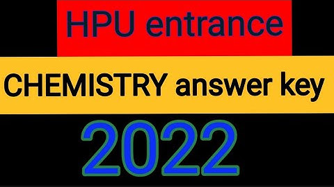hpu entrance || Msc chemistry tentative answer key || 2022 moutain radio #hpuexams #youtube