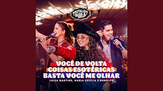 Thumbnail for Você De Volta / Coisas Esotéricas / Basta Você Me Olhar (Ao Vivo)