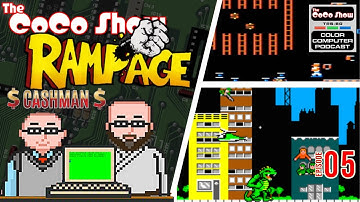 Rampage / Cash Man - The CoCo Show: A TRS-80 Color Computer Podcast 5