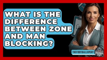What Is The Difference Between Zone And Man Blocking? - The Football Xpert