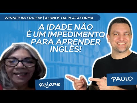 IDADE NÃO É UM IMPEDIMENTO PARA APRENDER INGLÊS