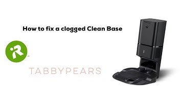How to fix a clogged iRobot Clean Base