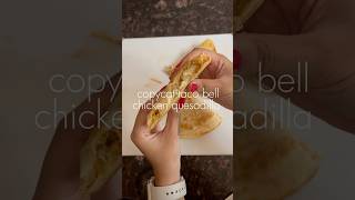 Copycat taco bell quesadilla! #recipe #tacobell #easy