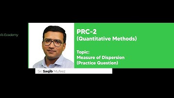 Learn CA PRC Measure of Dispersion Practice Questions from Sir Saqib Mufeez