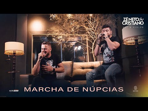 Zé Neto e Cristiano - MARCHA DE NÚPCIAS - EP Voz e Violão