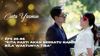 Bucin Abis Romeo Rela Tunggu Yasmin Seumur Hidupnya  Cinta Yasmin Eps 8586