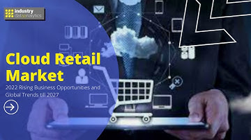 Cloud Retail Market | Industry Data Analytics | IDA