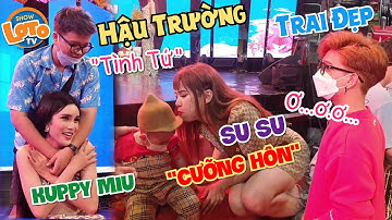 Hậu trường Kuppy Miu "tình tứ" bên Trai Đẹp Su Su "mần" Trai nhí khóc thét cặp thầy đờn nhìn say đắm
