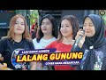 LALANG GUNUNG LAGU SASAK COVER LIVE TERBARU NANA NUTRIISARI MEGANTARA