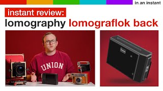 Lomography Lomograflok 4X5 Instant Back Instant Review