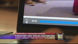 Jewish community finds creative ways to celebrate Passover while practicing social distancing