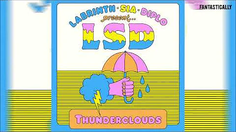 LSD - Thunderclouds feat. Labrinth, Sia & Diplo (Chipmunks Version)