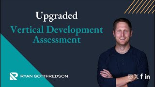 Unlock Your Leadership Potential with the Upgraded Vertical Development Assessment