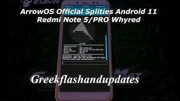 ArrowOS Official Splities Android 11 Redmi Note 5/PRO Whyred