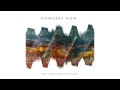 Matthew and the Atlas - Nowhere Now