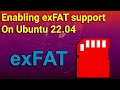 Enabling exFAT support on Ubuntu 22.04